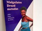 Daiktas Malgožatos Drozd metodas arba kaip sulieknėti be dietų 1,50€