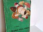 Daiktas Grybai mūsų valgiui 1€