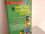 Daiktas Kaip ilgai ir sveikai gyventi  2€