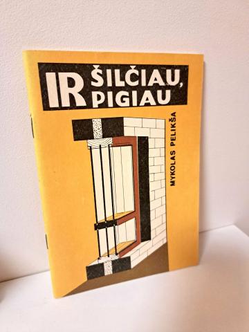 Daiktas Šilčiau ir pigiau 2€