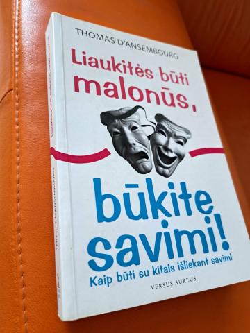 Daiktas Liaukitės būti malonūs, būkite savimi 6€