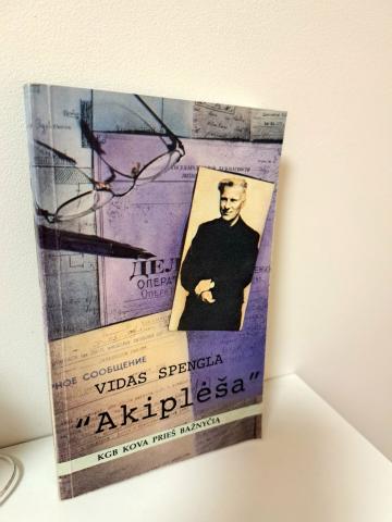 Daiktas "Akiplėša" : KGB kova prieš bažnyčią  2€