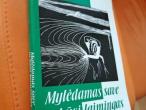 Daiktas Mylėdamas save tu būsi laimingas 8€