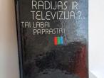 Daiktas Radijas ir televizija?.. Tai labai paprasta 2€