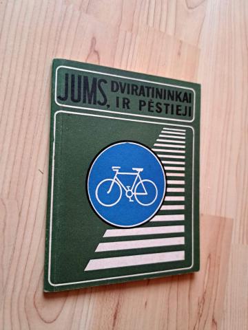 Daiktas Jums, dviratininkai ir pėstieji 1€