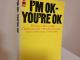 I'm ok - you're ok 5€ Palanga - parduoda, keičia (1)