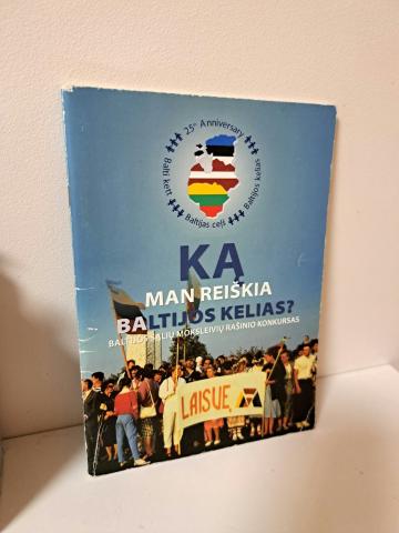 Daiktas Ką man reiškia Baltijos kelias 1€