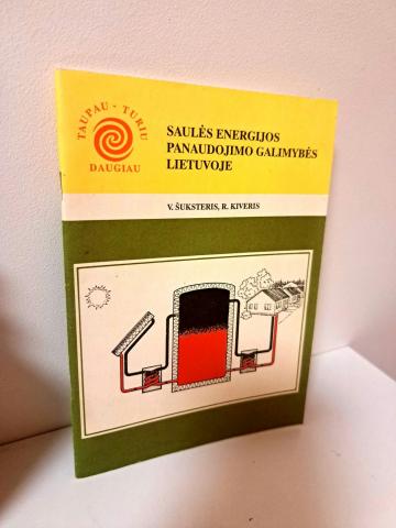 Daiktas Saulės energijos panaudojimo galimybės Lietuvoje  1€ (rezervuota)