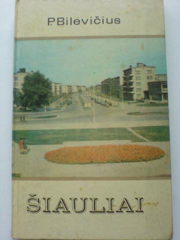 Daiktas ,,Šiauliai" su iliustracijomis