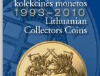 Daiktas Lietuviškos kolekcinės monetos 1993–2010