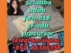 Daiktas 5cladba adbb jwh-018 5f-adb precursor  发个哈哈热热