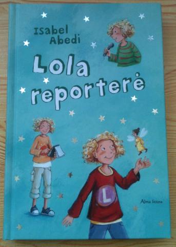 Daiktas Isabel Abedi "Lola reporterė"
