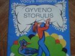 Daiktas ,,Gyveno storulis,,