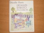Daiktas Dedutes Rimuso pasakos.
