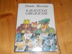 Daiktas Karaliunas gargaliunas, v. misevicius, iliustravo i. bereznickas
