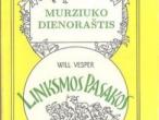 Daiktas W. Vesper, Linksmos pasakos. Murziuko dienoraštis