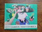Daiktas Anzelmas Matutis "Girios televizorius" 