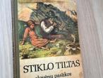 Daiktas Stiklo tiltas (slovėnų pasakos)  2€