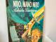 Mijo, mano Mijo 4,50€ Kaunas - parduoda, keičia (1)