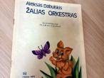 Daiktas Žalias orkestras  1€