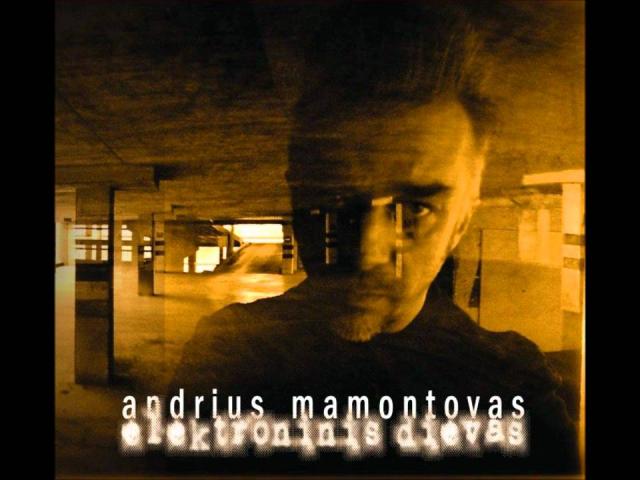 Daiktas Andrius Mamontovas (foje) - Elektroninis Dievas
