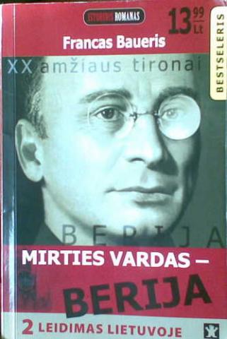 Daiktas F. Baueris. Mirties vardas - Berija