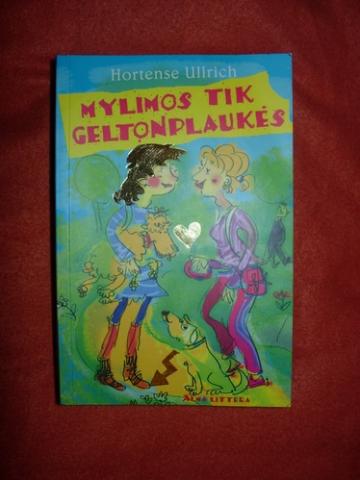 Daiktas Hortense Ullrich "Mylimos tik geltonplaukes"