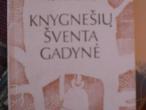 Daiktas Juozas Kundrotas "knygnešių šventa gadynė" DOVANOJU prie mainų