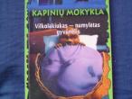 Daiktas Kapinių mokykla: volkolakiukas numylėtas gyvunėlis