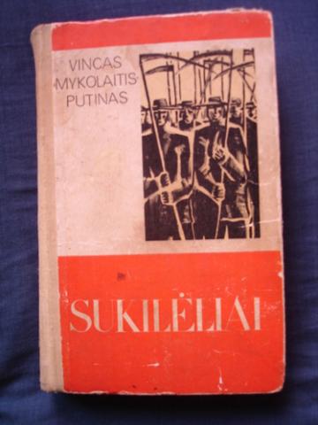 Daiktas Vincas Mykolaitis Putinas - Sukilėliai