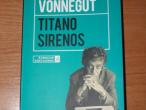 Daiktas Kurtas Vonegutas - Titano sirenos