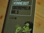 Daiktas kažkas panašaus į Bukowski - "Skerdykla nr. 5"