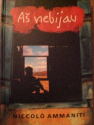 Daiktas Niccolo Ammaniti "As Nebijau"