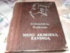 Daiktas A.Puškinas "Menu akimirką žavingą"