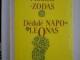 Pezešk-Zodas Iradžas Dėdulė Napoleonas: Kaunas - parduoda, keičia (1)