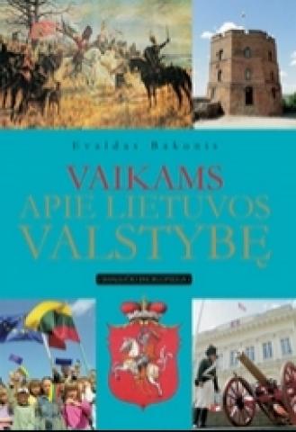 Daiktas Vaikams apie Lietuvos valstybe