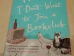 Daiktas Virginia Ironside "No! I don't want to join a bookclub"