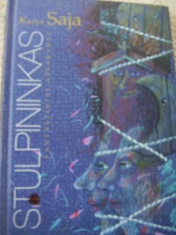 Daiktas K.Saja 'Stulpininkas'