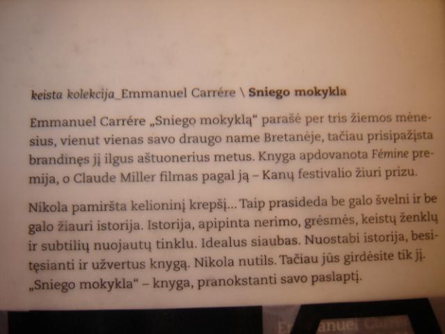Daiktas Emmanuel Carrere "Sniego mokykla"