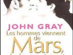 Daiktas John Gray. Les hommes viennent de Mars, les femmes viennent de Venus. 1997