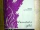 Knygute  Vienatves Gele. Kretinga - parduoda, keičia (1)
