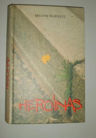 Daiktas M. Burgess "Heroinas