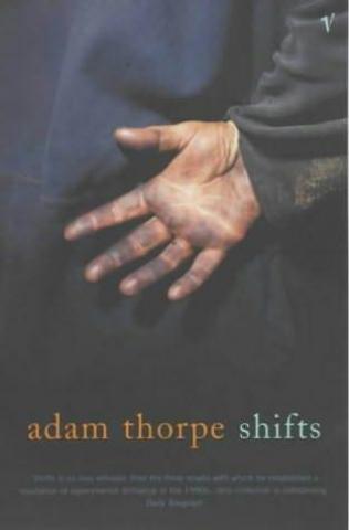 Daiktas Adam Thorpe "Shifts"