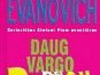 Daiktas Evanovich Janet Daug vargo dėl pinigų