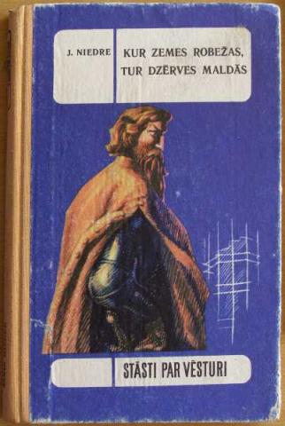 Daiktas Jānis Niedre. Kur zemes robežas, tur dzērves maldās. 1982