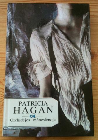 Daiktas Patricia Hagan "Orchidėjos mėnesienoje"