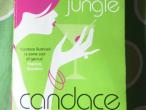 Daiktas Condace Bushell "Lipstick jungle"