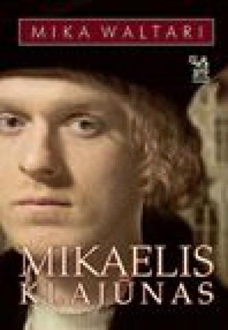 Daiktas Mika Waltari "Mikaelis Klajūnas"