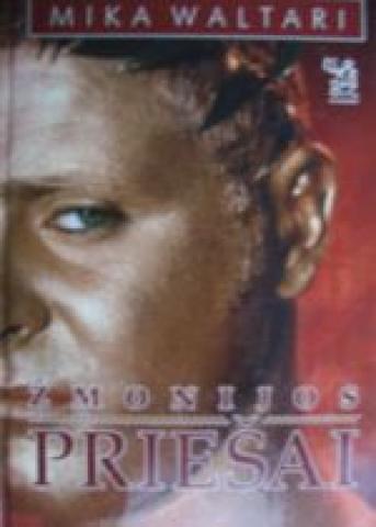 Daiktas Mika Waltari "Žmonijos priešai"