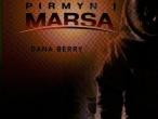 Daiktas Dana Berry - Pirmyn į Marsą (knyga)